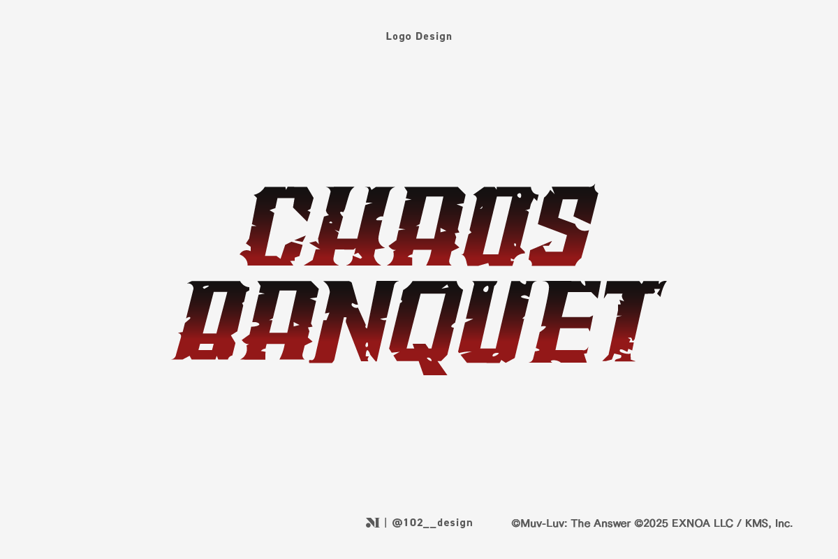 マブラヴ ガールズガーデン「カオスメイデン」様 / CHAOS BANQUET